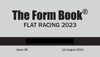 Flat Formbook 2023 - downloadable version (PDF) - Issue 28 - 01/08/2023