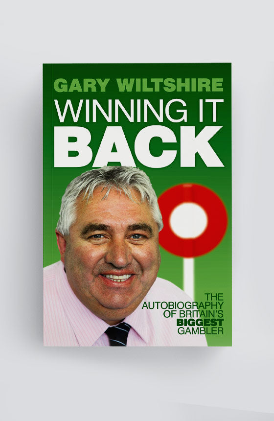 Winning It Back: The Autobiography of Britain's Biggest Gambler