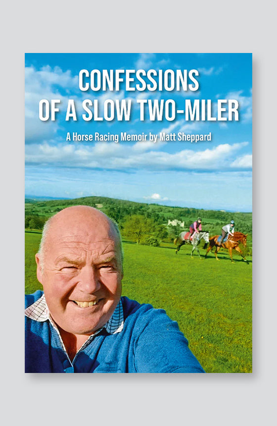 Confessions of a Slow Two-Miller