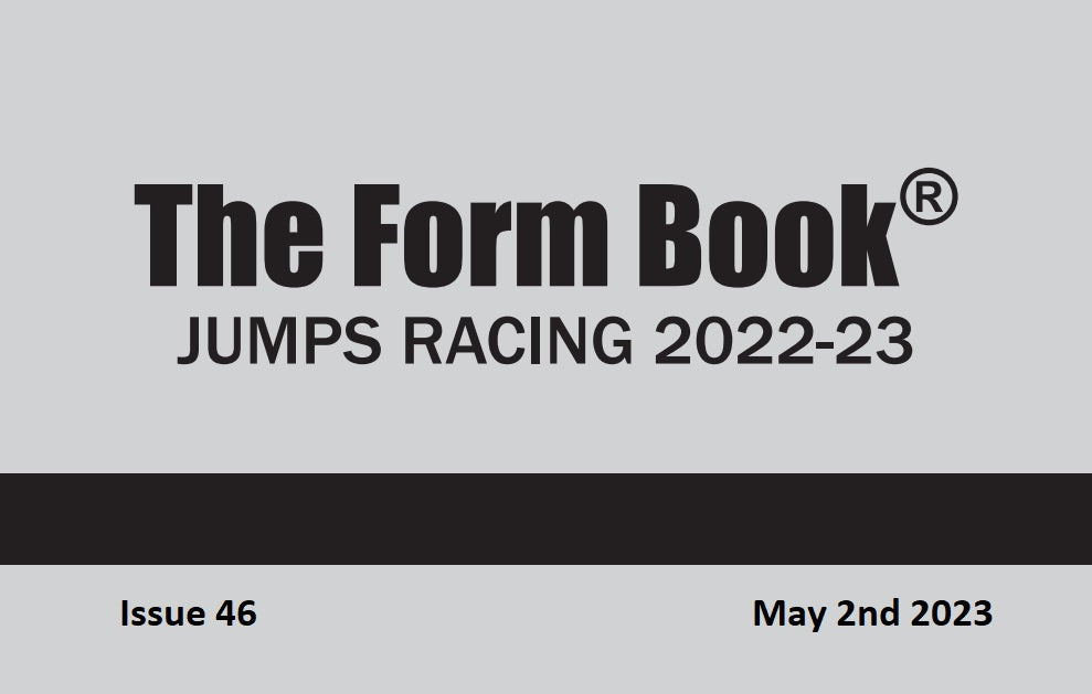 Jumps Formbook 2022-23 - downloadable version (PDF) - Issue 46 - May 2nd 2023