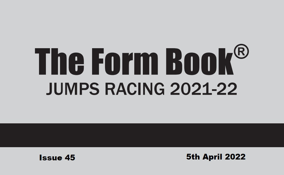 Jumps Formbook 2021-22 - downloadable version (PDF) - Issue 45 - April 5th 2022